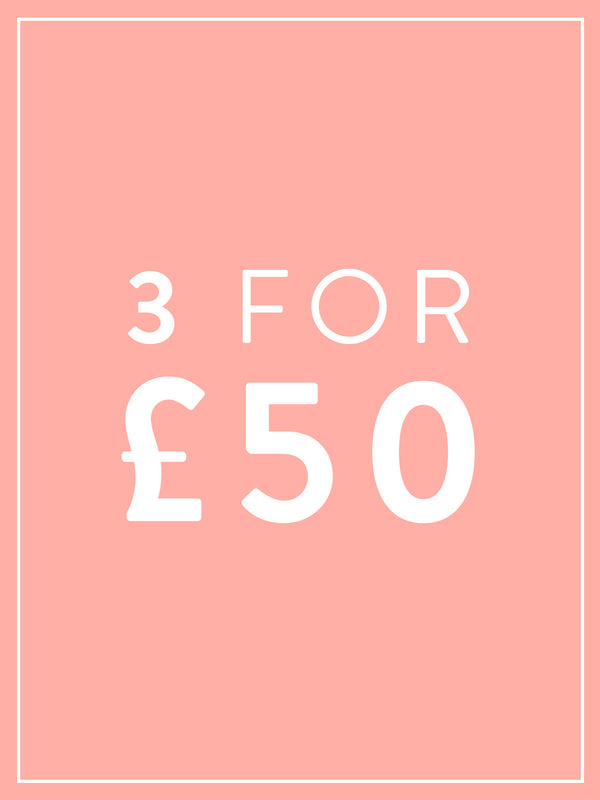 3 FOR £50 DEAL